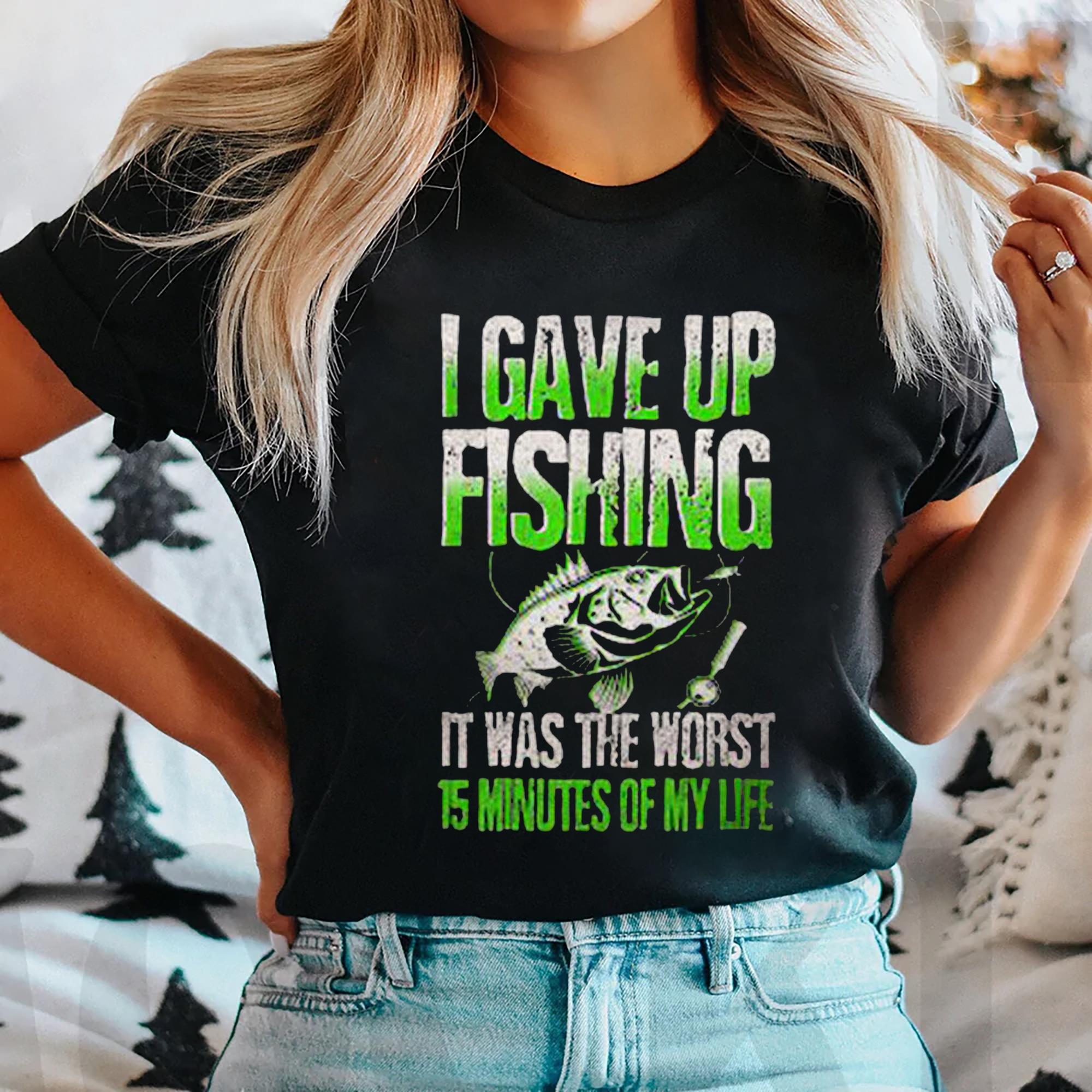 Personalized I Gave Up Fishing Custo, Fishing