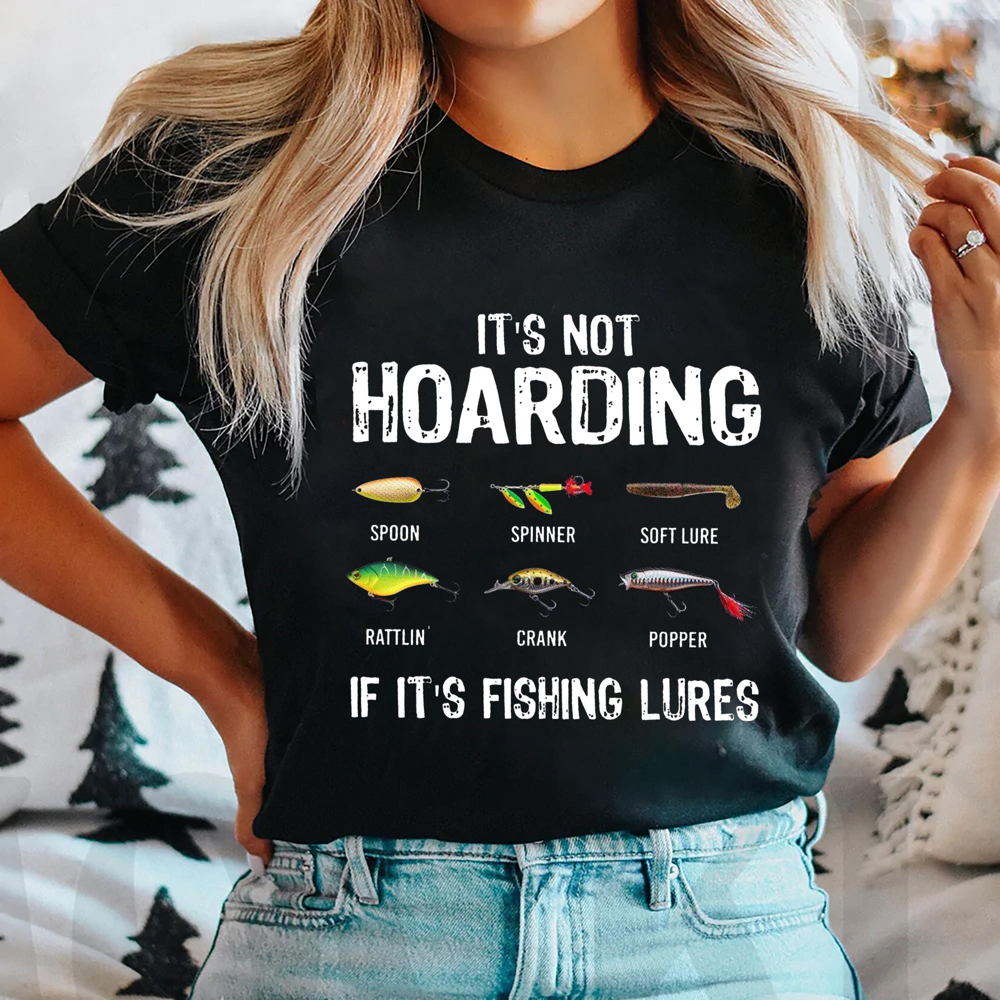 Personalized It's Not Hoarding Custom Fishing