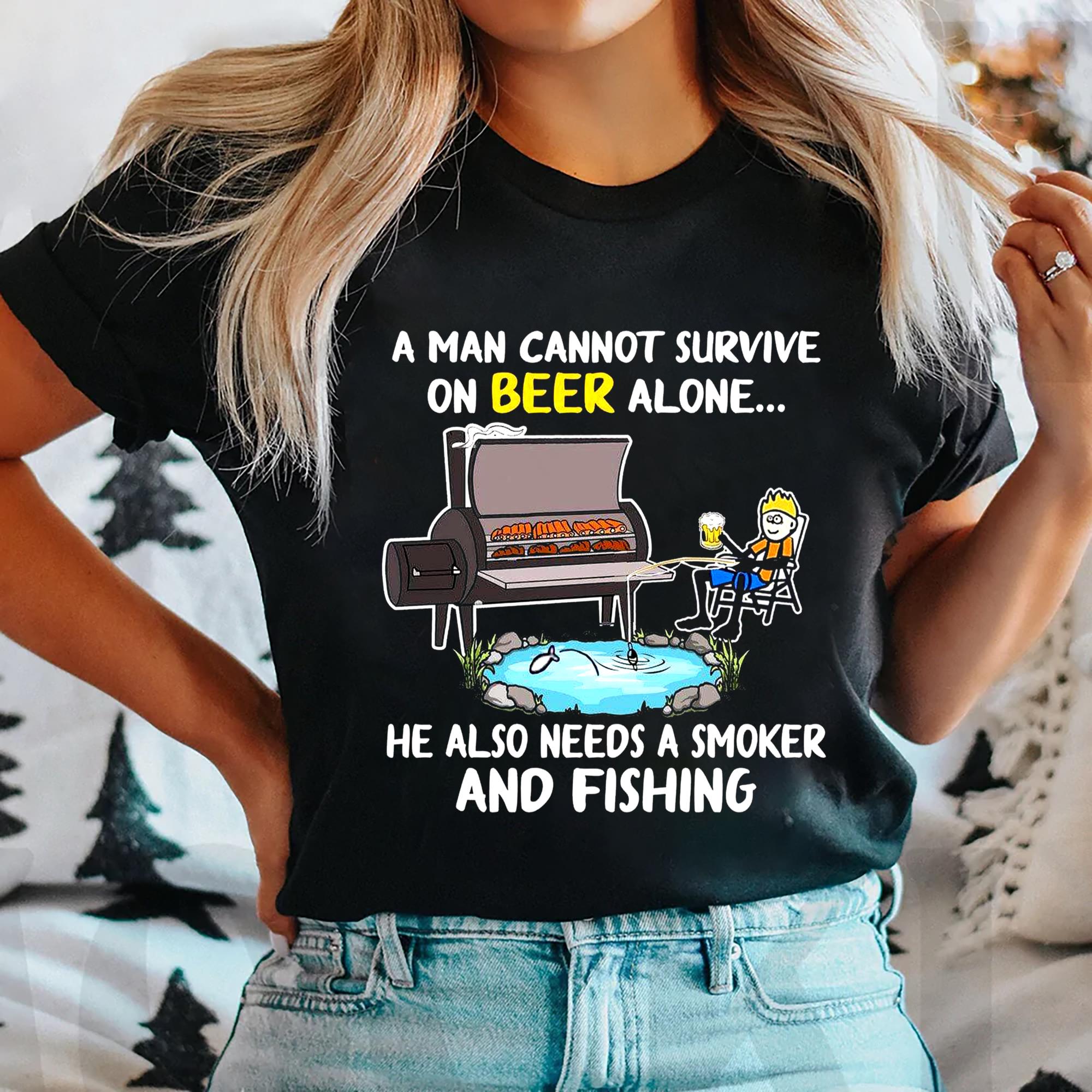 Personalized A Man Cannot Survive Custom Fishing