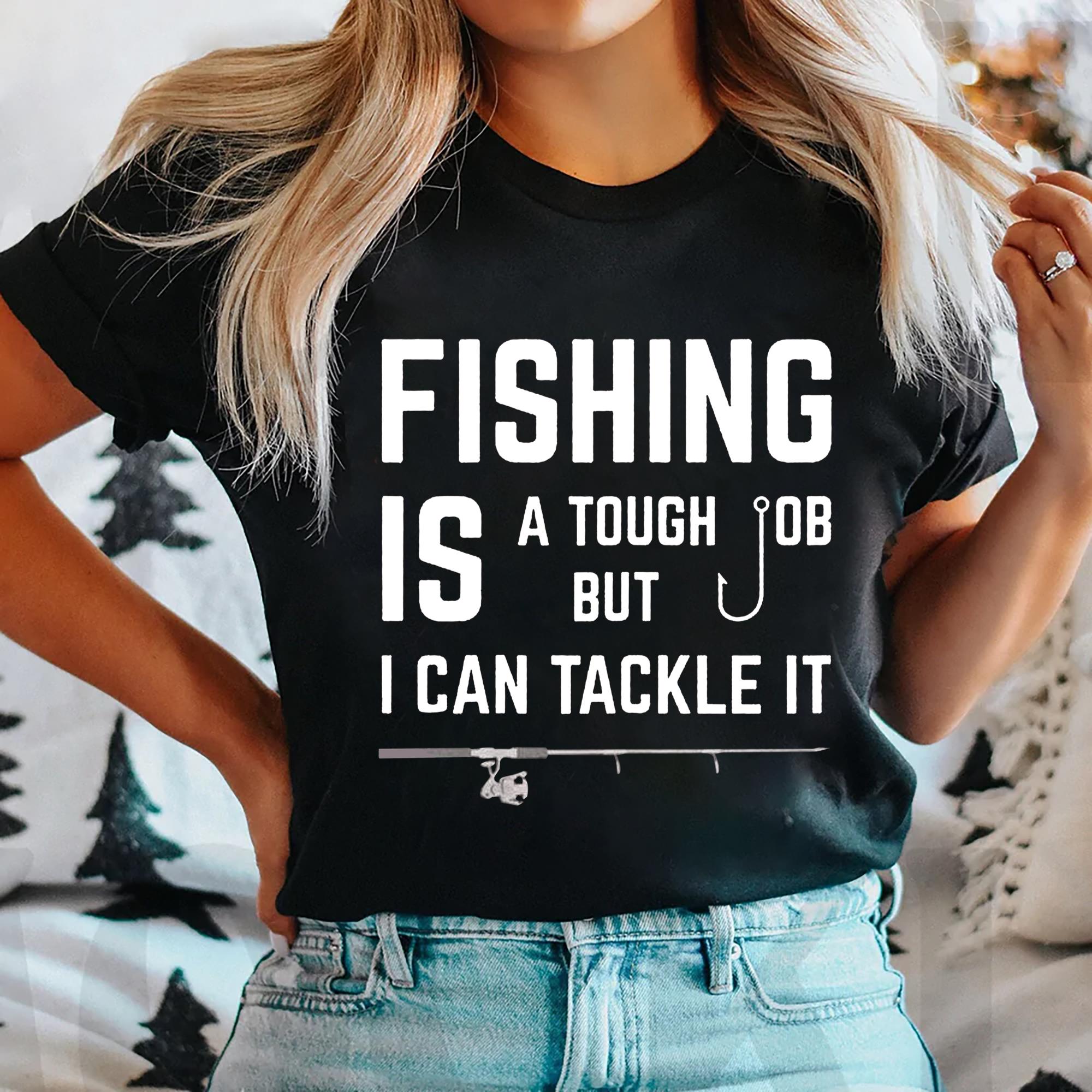 Personalized Fishing is A Tough Job Custom Fishing