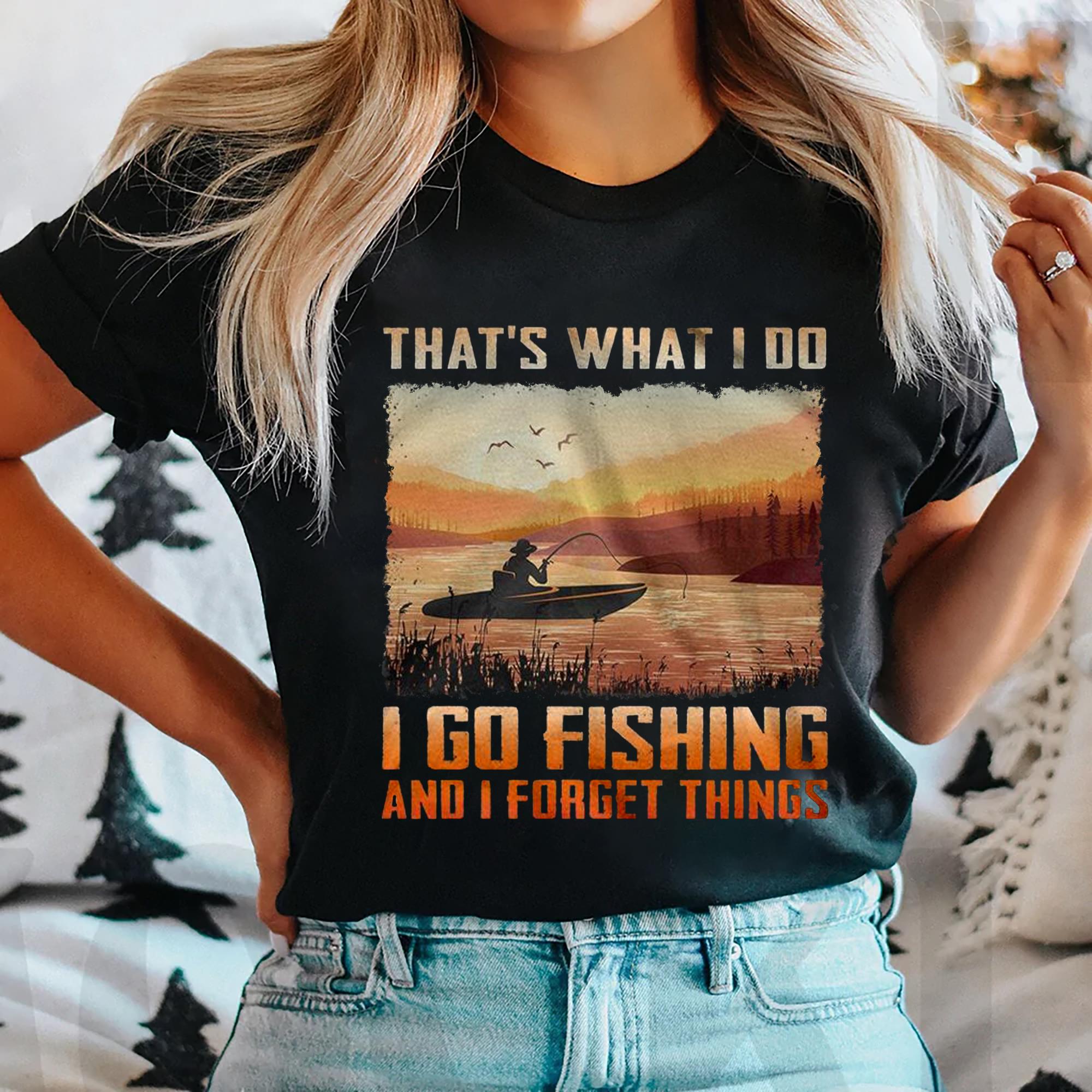 Personalized That's What I Do Custom Fishing