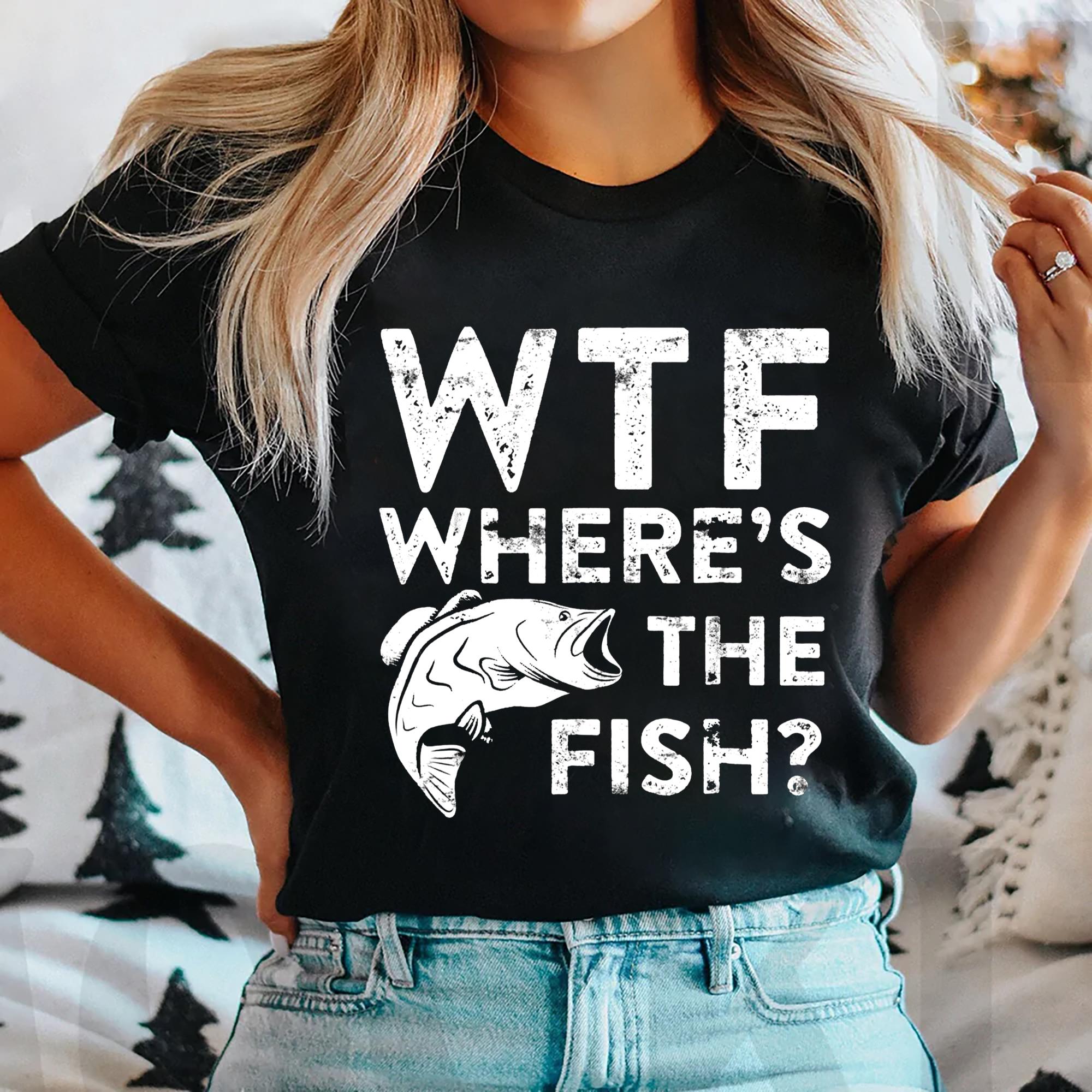 Personalized Wtf Where's The Fish 2 Custom Fishing