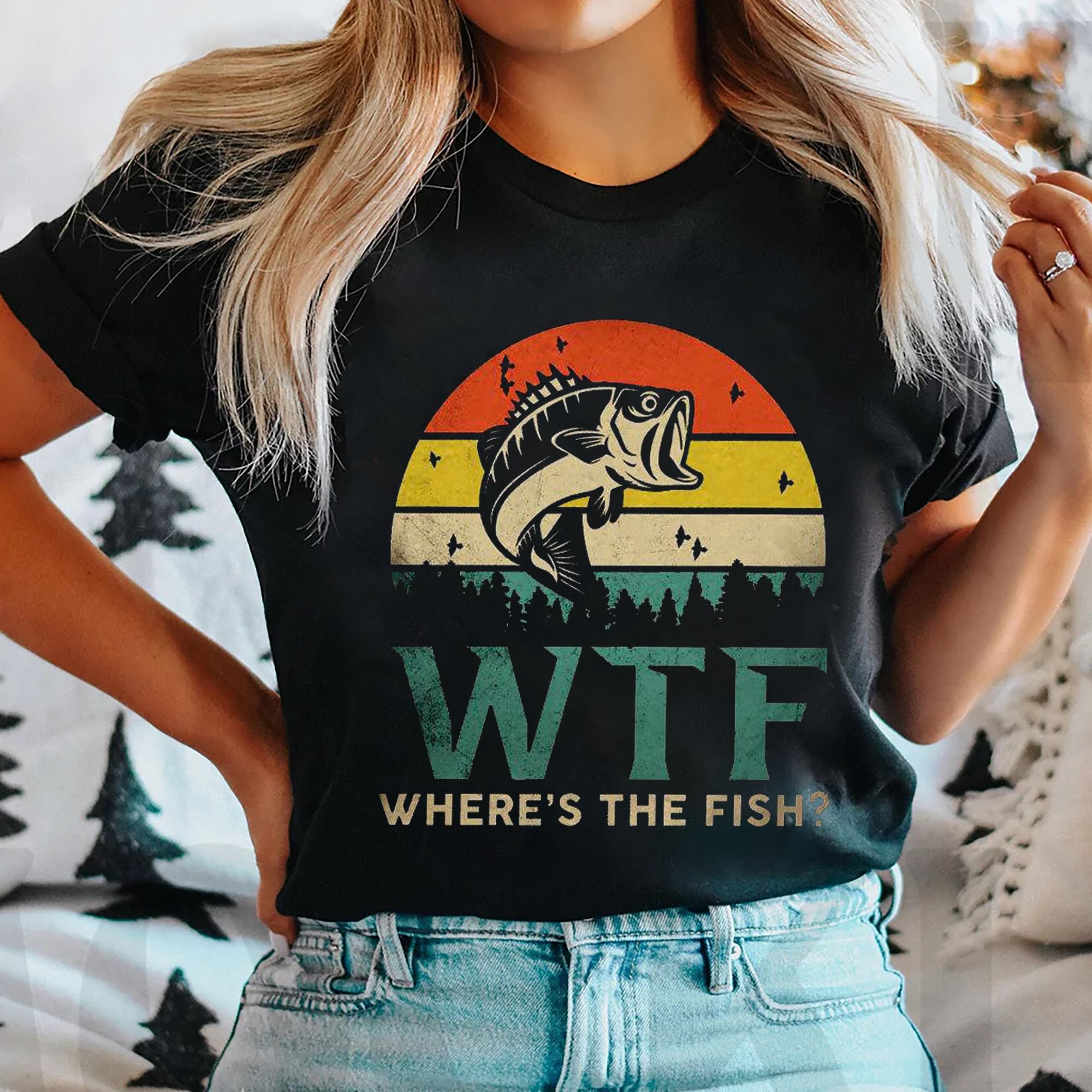 Personalized Wtf Where's The Fish Custom Fishing